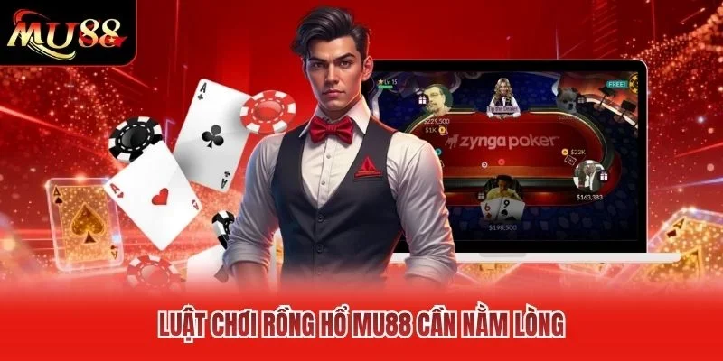 Luật chơi Rồng Hổ MU88 cần nằm lòng